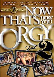 Now That'S How You Orgy 2 (198217.0)